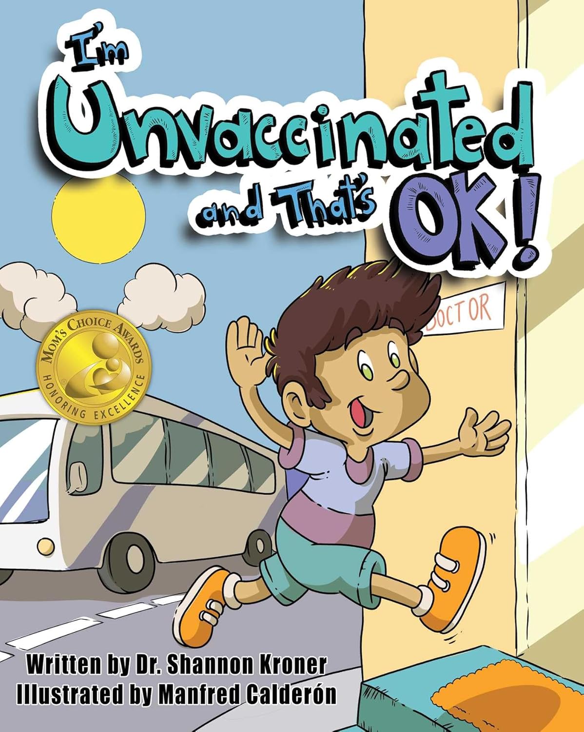 I'm Unvaccinated and That's OK! 